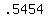 .5454