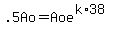 .5Ao+=+Aoe%5E%28k%2A38%29