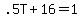 .5T%2B16=1