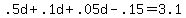 .5d%2B.1d%2B.05d-.15=3.1
