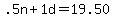 .5n%2B1d=19.50