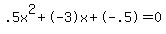.5x%5E2%2B-3x%2B-.5+=+0