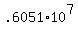 .6051%2A10%5E7