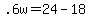.6w+=+24+-+18