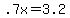 .7x+=+3.2