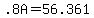 .8A+=+56.361