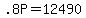 .8P+=+12490