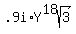 .9i%2AY%5E18sqrt%283%29