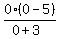 0%280-5%29%2F%280%2B3%29