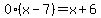 0%28x-7%29+=+x%2B6