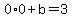 0%2A0+%2Bb+=+3