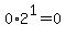 0%2A2%5E1=0