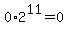 0%2A2%5E11=0
