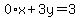 0%2Ax%2B3y=3