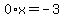 0%2Ax=-3