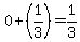 0%2B%281%2F3%29=1%2F3
