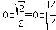 0%2B-sqrt%282%29%2F2=0%2B-sqrt%281%2F2%29