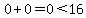 0%2B0=0%3C16