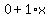 0%2B1%2Ax