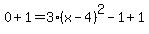 0%2B1=3%28x-4%29%5E2-1%2B1