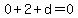 0%2B2%2Bd=0