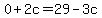 0%2B2c=29-3c