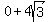 0%2B4sqrt%283%29