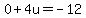 0%2B4u=-12
