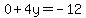 0%2B4y=-12
