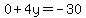 0%2B4y=-30