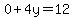 0%2B4y=12