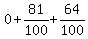 0%2B81%2F100%2B64%2F100