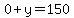 0%2By=150
