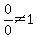 0%2F0%3C%3E1