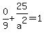 0%2F9%2B25%2Fa%5E2=1