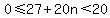 0%3C=27%2B20n%3C20