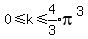 0%3C=k%3C=expr%284%2F3%29pi%5E3