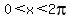 0%3C+x+%3C+2pi