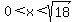 0%3Cx%3Csqrt%2818%29