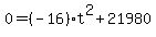 0=%28-16%29%2At%5E2%2B21980