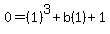 0=%281%29%5E3%2Bb%281%29%2B1