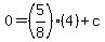 0=%285%2F8%29%284%29%2Bc