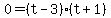 0=%28t-3%29%28t%2B1%29