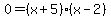 0=%28x%2B5%29%28x-2%29
