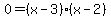 0=%28x+-+3%29%2A%28x+-+2%29