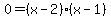 0=%28x-2%29%28x-1%29