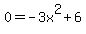 0=++-+3x%5E2+%2B+6