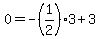 0=+-+%281%2F2%293+%2B3