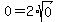 0=+2%2A+sqrt%280%29+