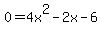 0=+4x%5E2-2x-6